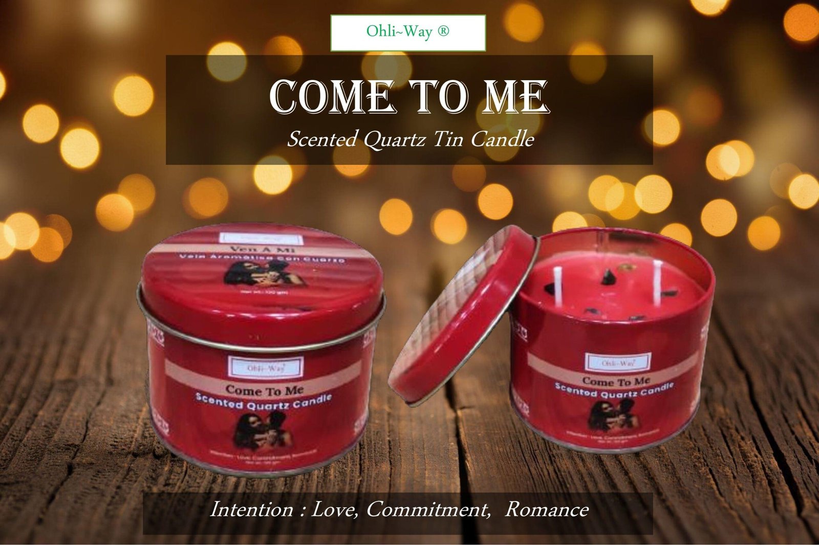 Ohli-Way Scented Quartz Tin Candle COME TO ME Tin Candle