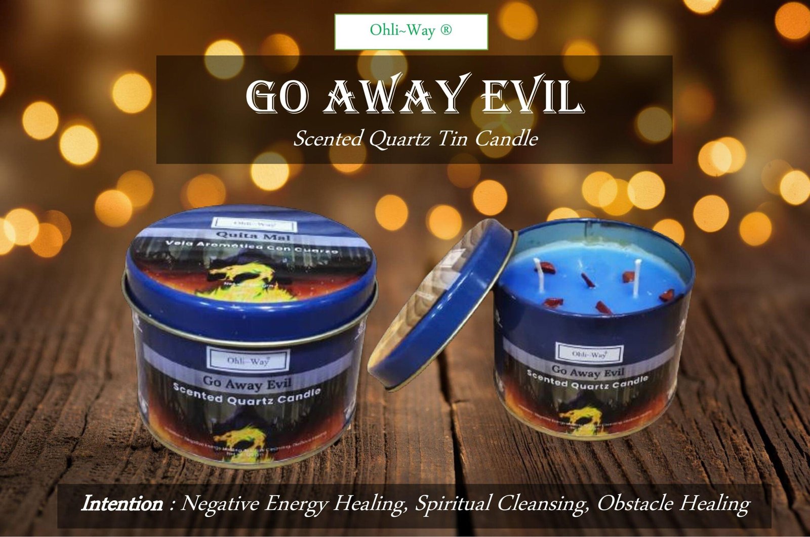 Ohli-Way Scented Quartz Tin Candle GO AWAY EVIL Tin Candle